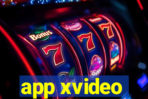 app xvideo